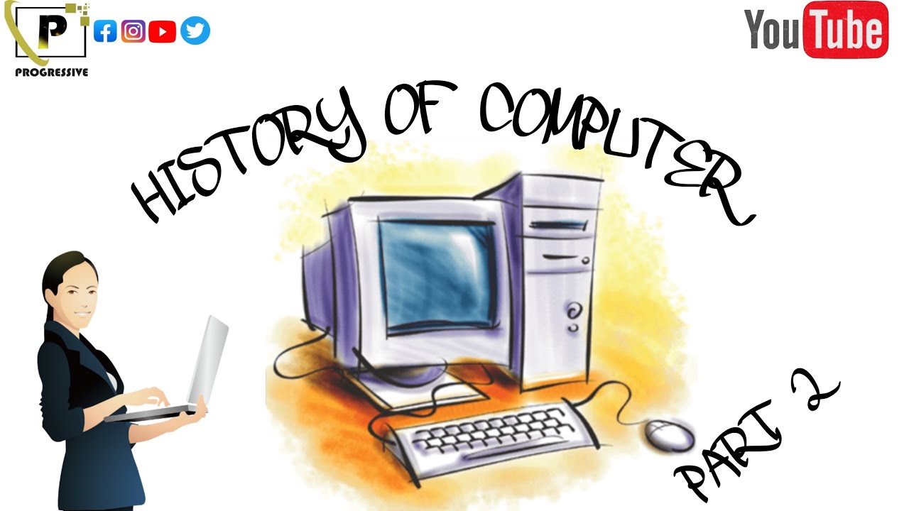 History of computer || Part 2 || ADCA Basic to Advance - YouTube