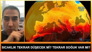 Sıcaklık Tekrar Düşecek Mi? Tekrar Soğuk Var Mı? | 16.05.2024