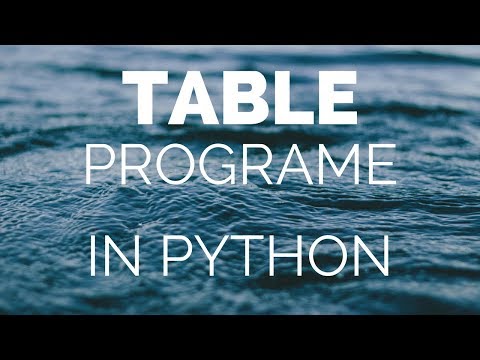 How to Create a table programe in python
