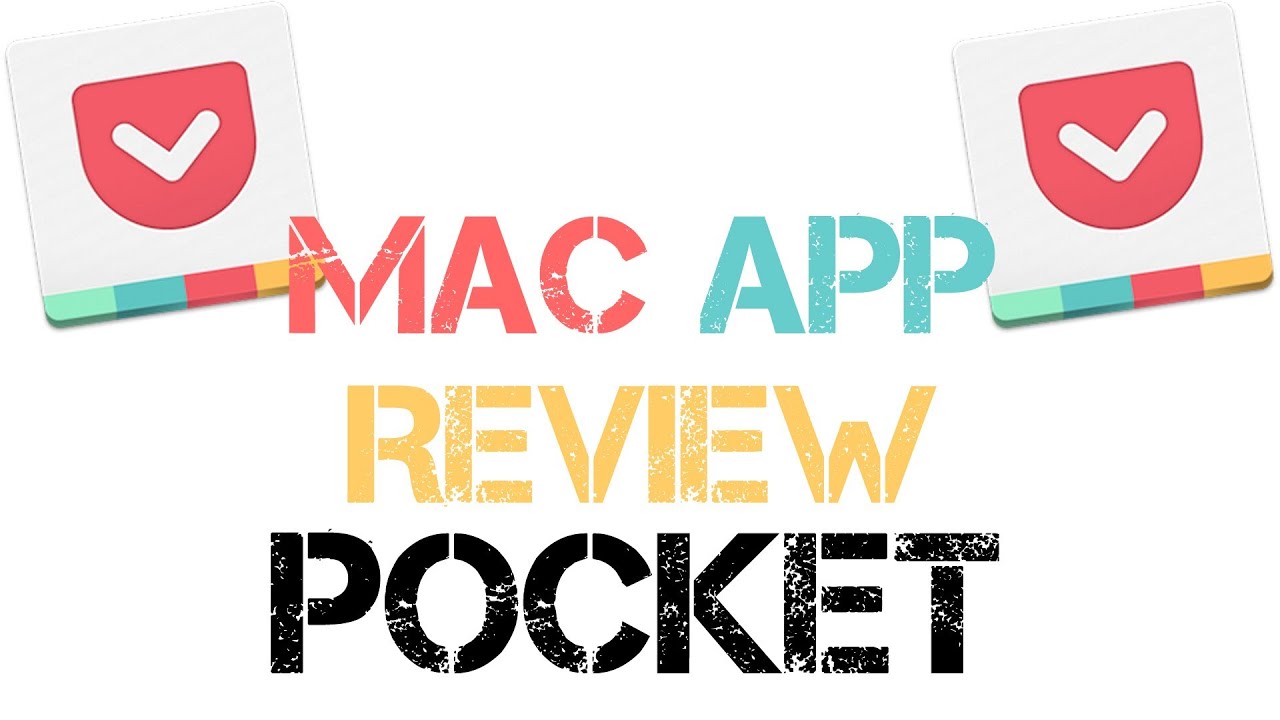 Mac Application Review Pocket (The  in Your Pocket) YouTube
