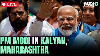 Live | Pm Narendra Modi Addresses Public Rally In Kalyan, Maharashtra | Lok Sabha Election 2024