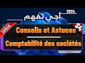 Conseils et astuces comptabilit des socits 2024 pro me.i ghouly