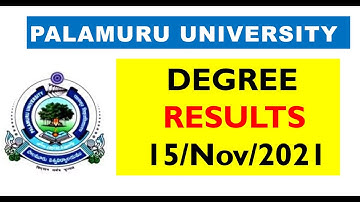 Palamuru University Degree Results || 15/Nov/2021