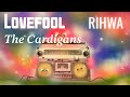 【カバー】Lovefool / The Cardigans covered by Rihwa