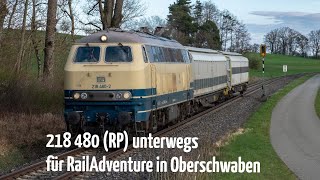 Wunderschöne 218 480 (RP) unterwegs in Oberschwaben für RailAdventure (440er-Werkstattzuführungen)