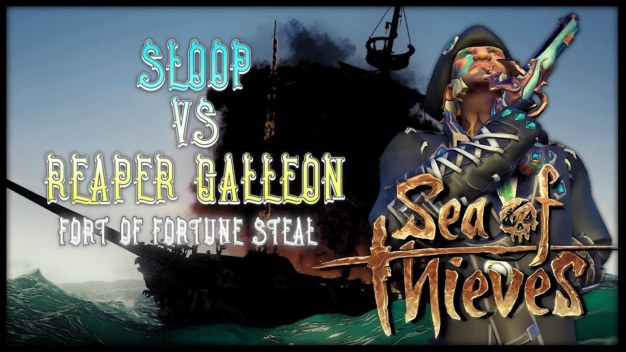 Sea of Thieves - Sloop vs Reaper Galleon in storm (FOF Steal) - YouTube
