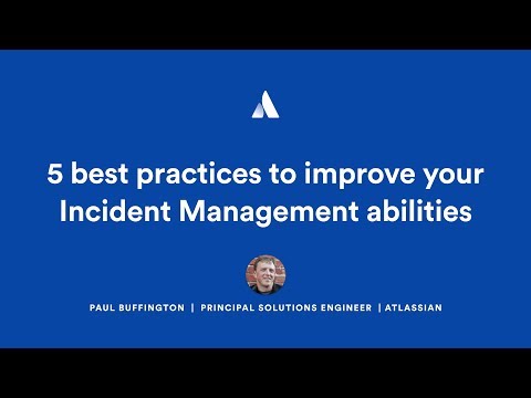 SITS18 London - Five best practices to improve your Incident Management from Atlassian