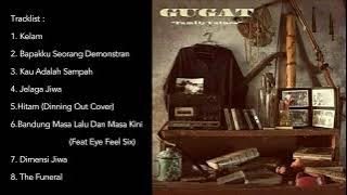 GUGAT - FAMILY VALUES FULL ALBUM (2013)