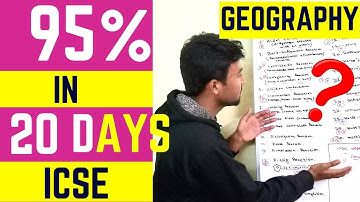 How to study to get 95% in ICSE GEOGRAPHY 2020? Last 20 days strategy || Akash Talks