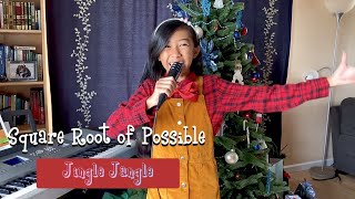 Square Root Of Possible - Jingle Jangle Cover