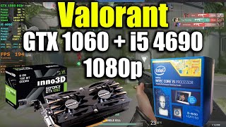 Valorant - i5 4690 + GTX 1060 | 1080p - YouTube