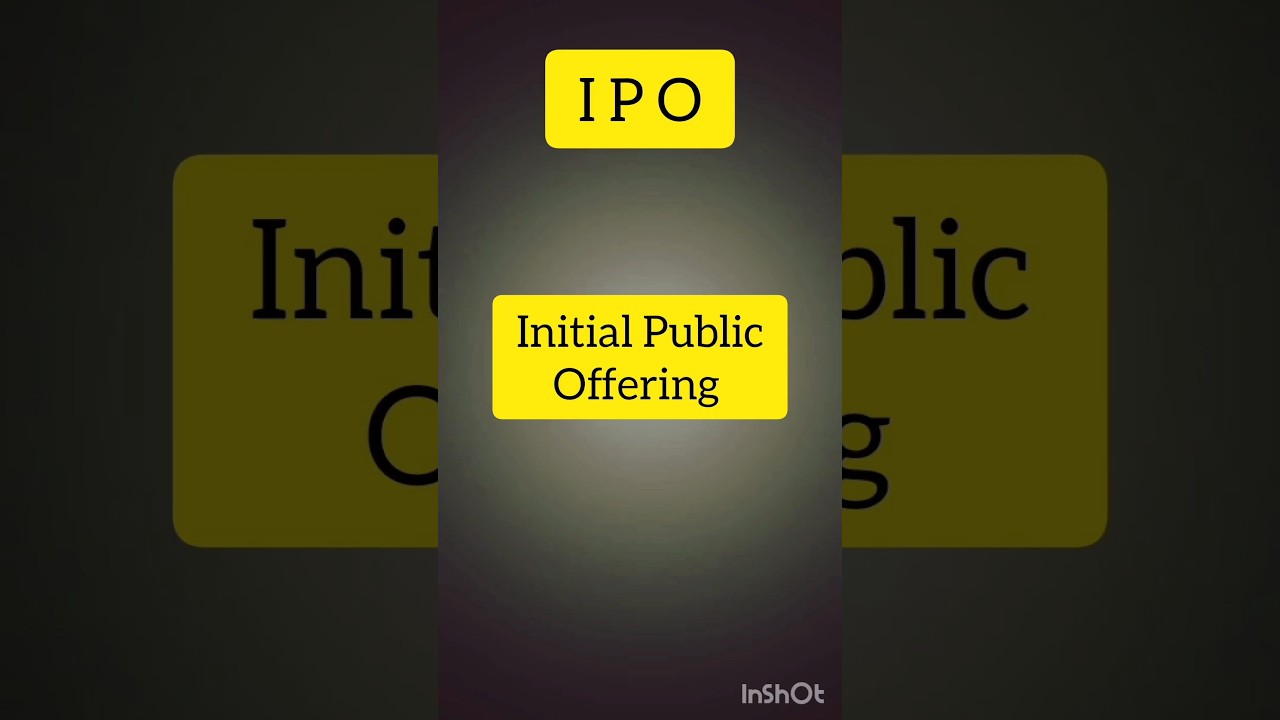 IPO Meaning in the Stock Market || 