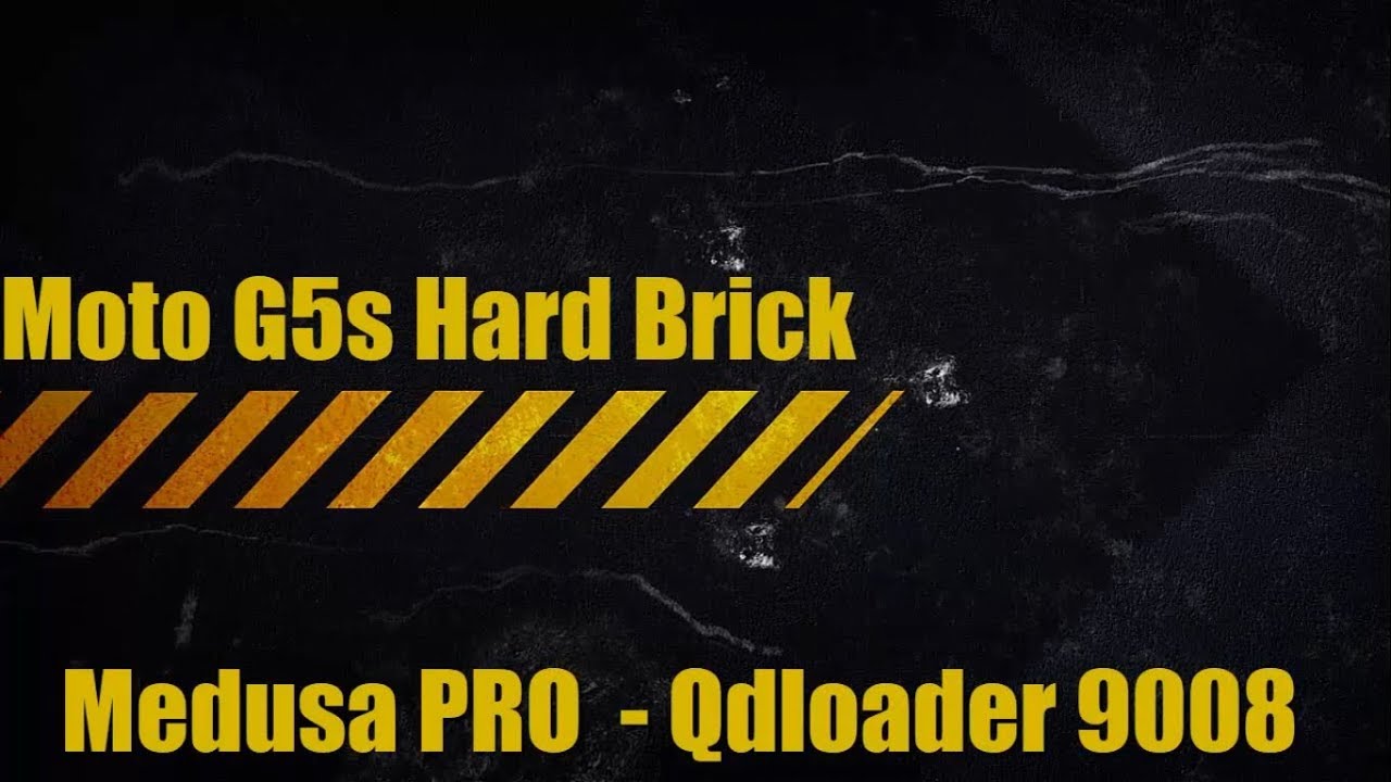 Moto G5s XT1792 - Medusa PRO - Qdloader 9008 - QHSUSB_BULK