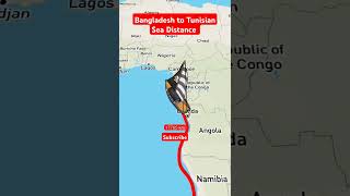 Bangladesh to Tunisian Sea Distance #seatrip #ocean #travel #atlantic #map