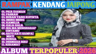 RAMPAK KENDANG JAIPONG 2026, AUDIO JERNIH BASS GLERR,PRIA IDAMAN,PASRAH,BUKAN YANG KUPINTA,KAMELIA,