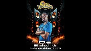 20-MINUTINHOS TROPICAL JOVEM MIX (DJ LEANDRO VIX)
