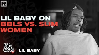 #LilBaby Weighs In On BBLS vs. Slim Women #LilBaby Weighs In On BBLS vs. Slim Women