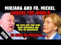 ????MEDJUGORJE — MIRJANA AND FR. MICHEL: THESE 2 COUNTRIES WILL BE THE FIRST TO FACE GODS JUDGMEN