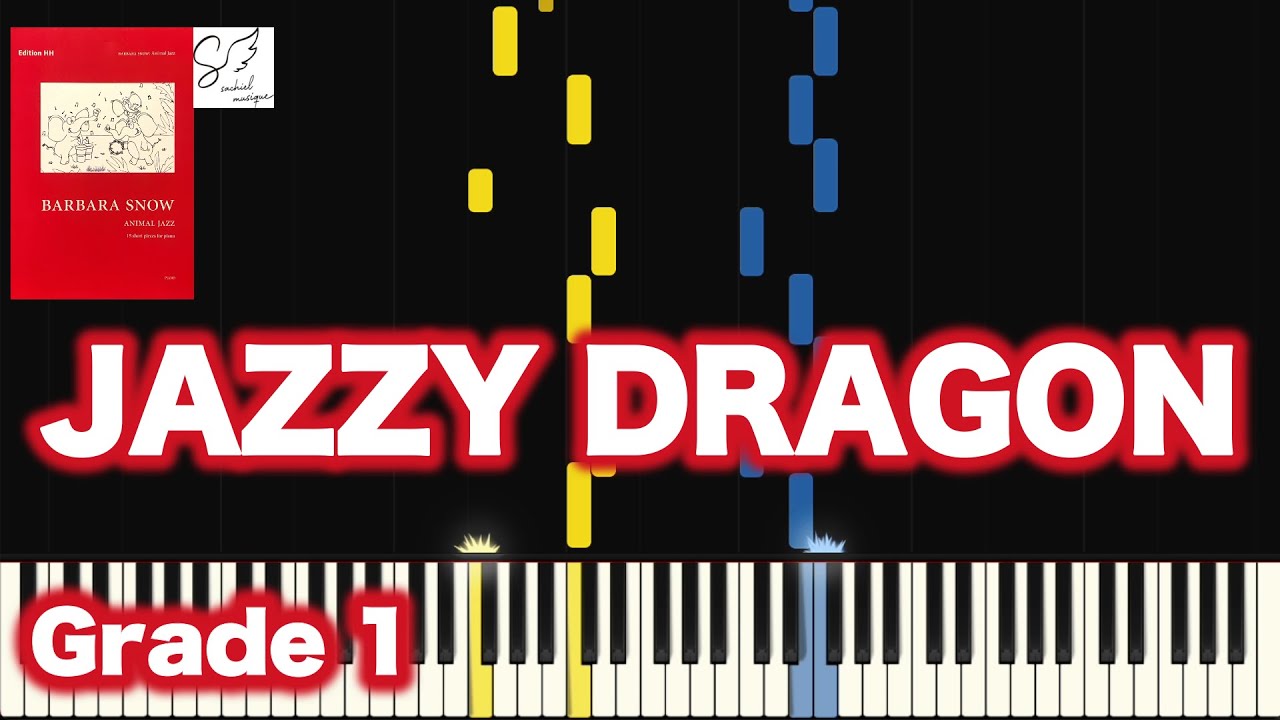 🎹 JAZZY DRAGON｜Barbara Snow｜ABRSM Piano Grade 1｜英国王立音楽検定｜Piano Tutorial