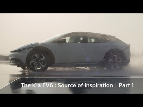 The <strong>Kia</strong> EV6 : Source of inspiration | <strong>Part</strong> 1. Emotional performance