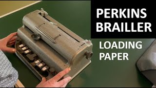 How to Load Paper into a Perkins Brailler