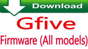 How To Free Download Gfive Firmware (all Models)