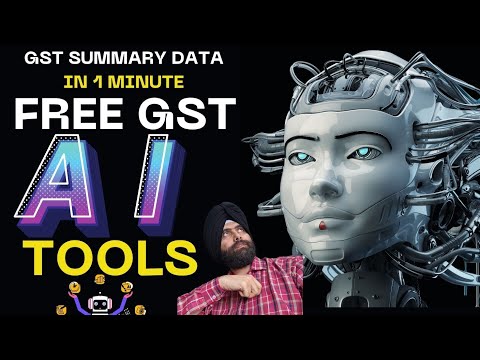 GST SUMMARY DATA  IN ONE MINUTE  ! FREE GST AI TOOLS ! USING AI in GST i Language NO Bar