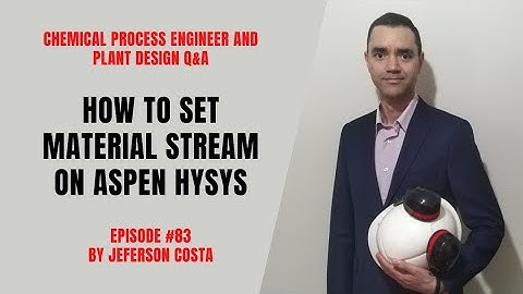 HOW DO ADD AND SET MATERIAL STREAM ON ASPEN HYSYS | MATERIAL STREAM ON PROCESS SIMULATION