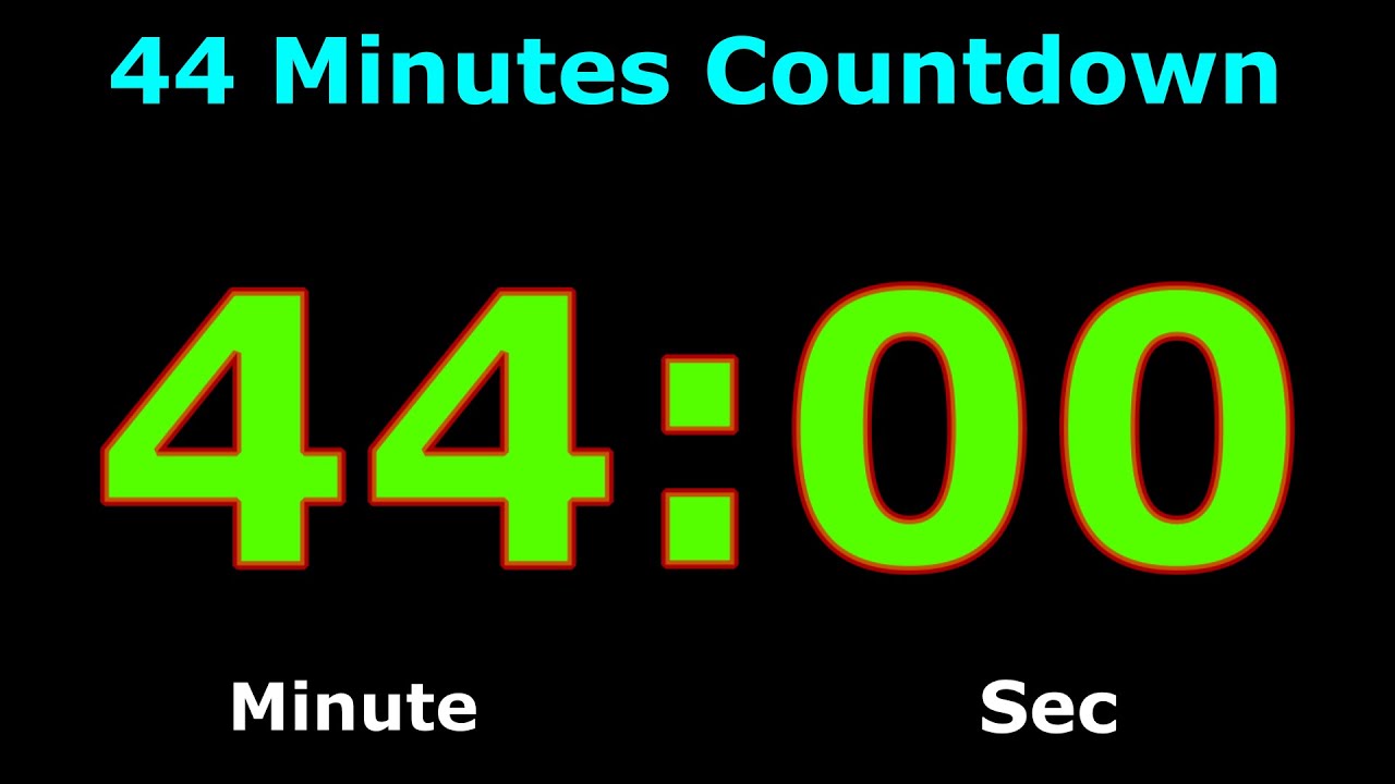 44 Minutes Countdown [Reverse Time] 44 To 0 Minute Timer