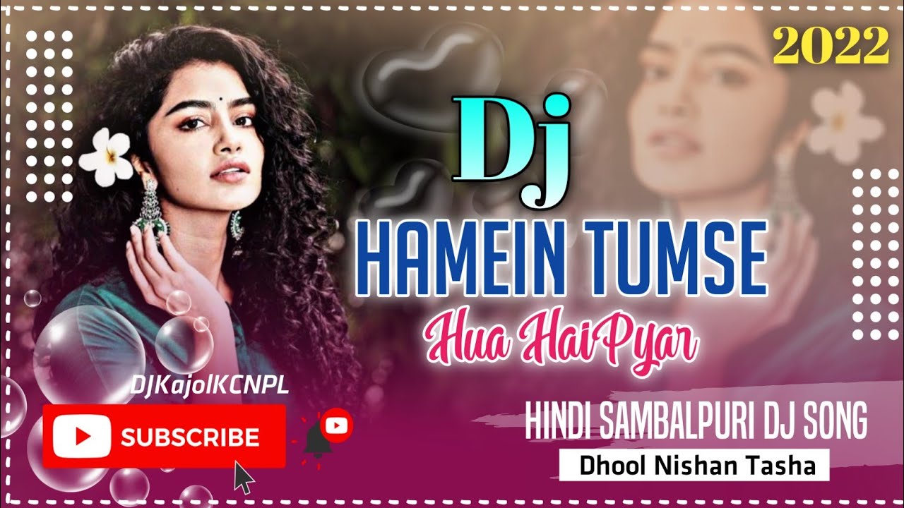 Hindi Sambalpuri Dj Song  Humein Tumse Hua Hai Pyar Hindi Sambalpuri Dhol Nisan Mix DJ Song