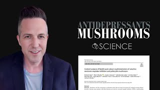 Depression Meds + Magic Mushrooms: Psilocybin Safety