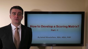 Project Portfolio Management - How to Develop a Scoring Matrix - 1/3