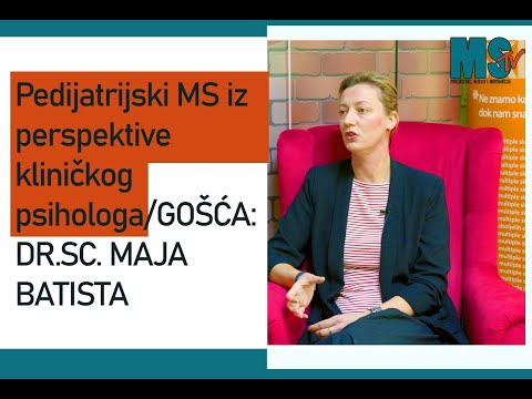 Pedijatrijski MS iz perspektive kliničkog psihologa/GOŠĆA: dr.sc. Maja Batista