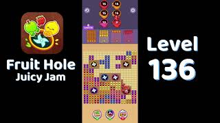 🎯 Fruit Hole Level 136 Walkthrough | Fun Fruit Puzzle Game 🍓 | SolutionGuruji