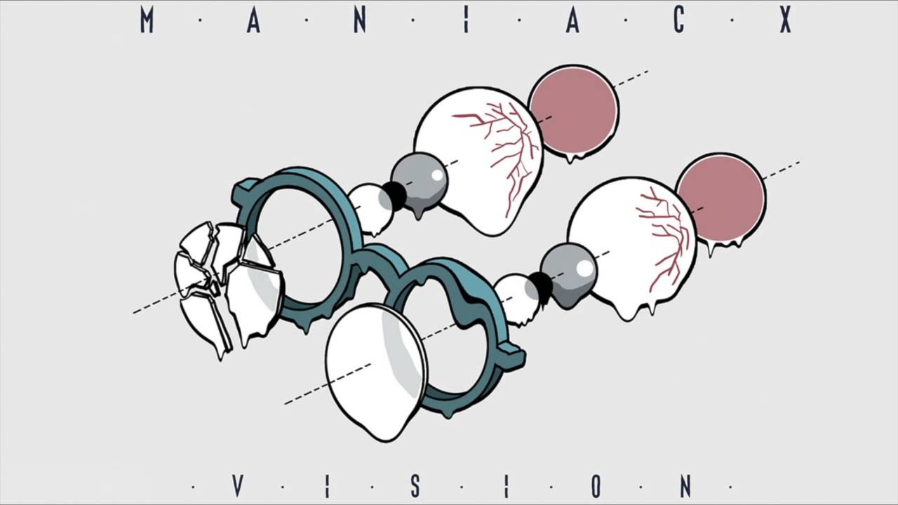 Watch MANIACX - Vision on YouTube Watch MANIACX - Vision on YouTube