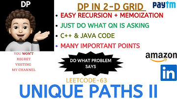 Unique Paths II | Made Super Easy | Recursion | Memoization | 2D Array | AMAZON | Leetcode-63