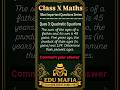 Most Important QuestionsSeries for Class X Maths.Comment your Answer and Share it.