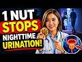 1 Nut Stops Nighttime Urination and Supports Prostate Health!