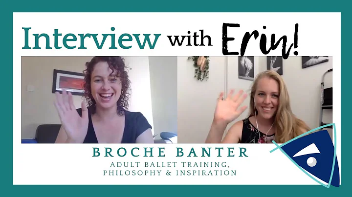 Broche Banter 16 - Erin | Broche Ballet Podcast