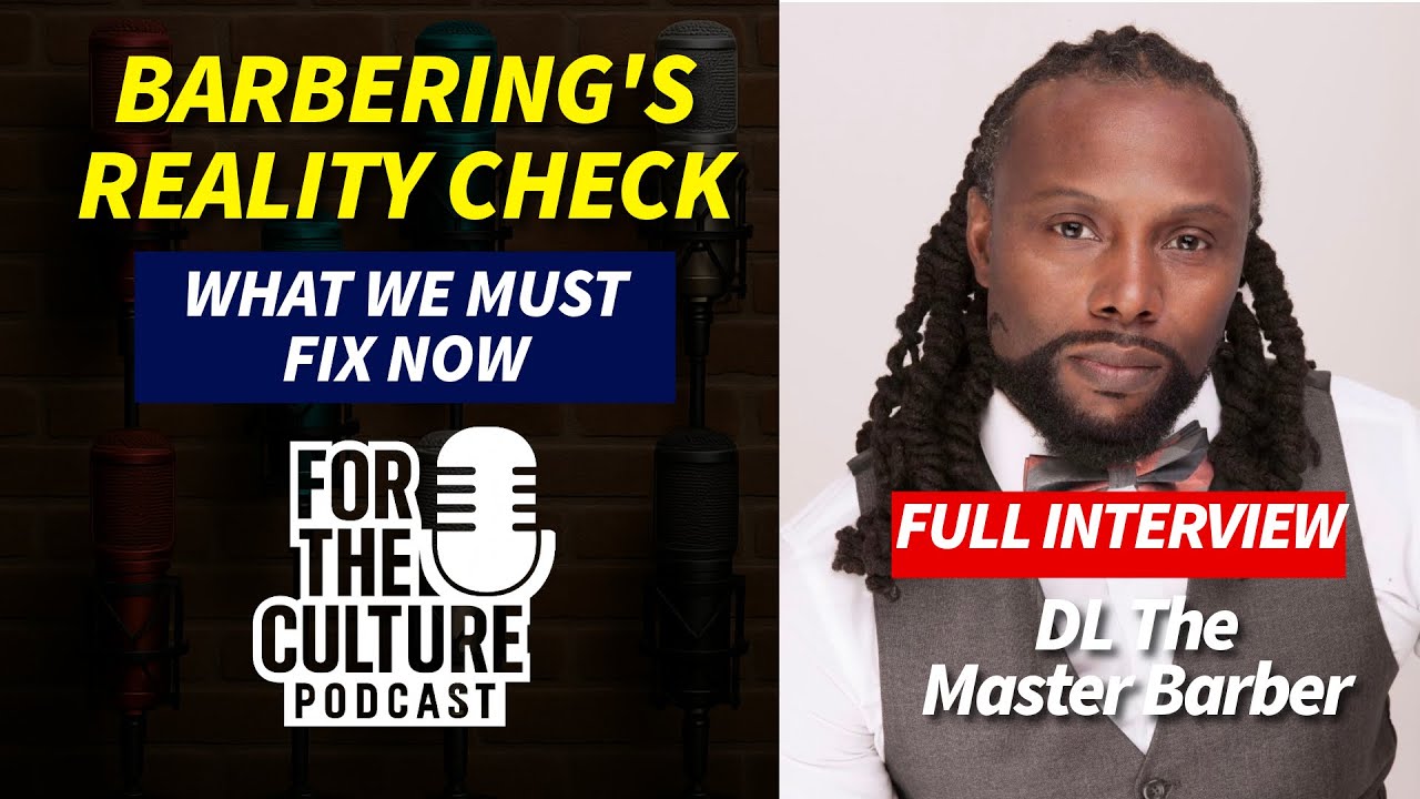 DL The Master Barber | The State of Barbering