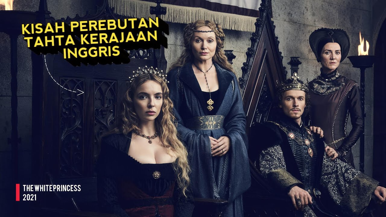 PERNIKAHAN POLITIK YANG DIPENUHI DENDAM ‼️ DRAMA KERAJAAN - The White Princess 2017 full season 1