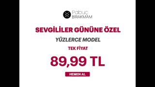Sevgililer Gününe Özel Tüm Ayakkabılar 89,99 TL