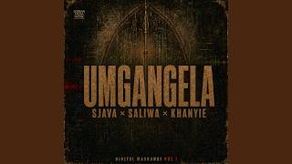 Digital Maskandi, Sjava, Saliwa, Khanyie - Umgangela