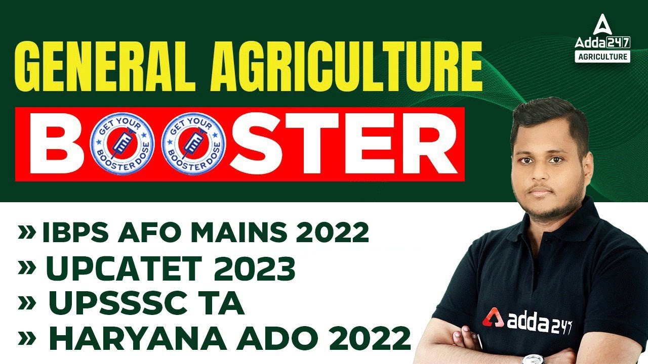 General Agriculture Booster | IBPS AFO Mains 2022 | UPCATET 2023 ...