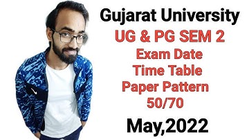 B.com & M.com Sem 2 Exam Date | Paper Pattern 50/70 | May,2022 | Gujarat university