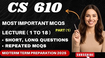 CS610 Midterm Preparation 2025 | Important topics | Important Questions and Mcqs