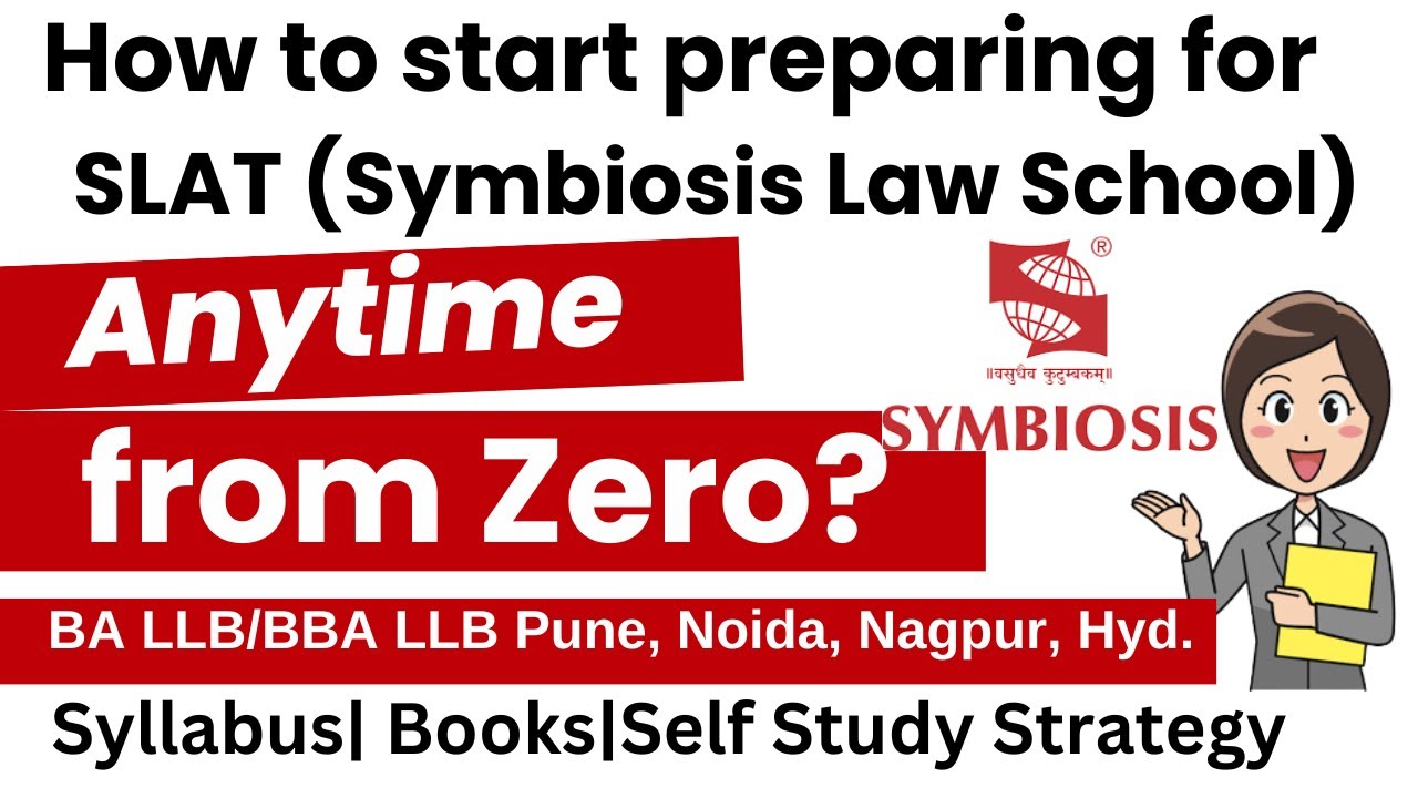 How to prepare for SLAT from Zero 2025Symbiosis Law Entrance