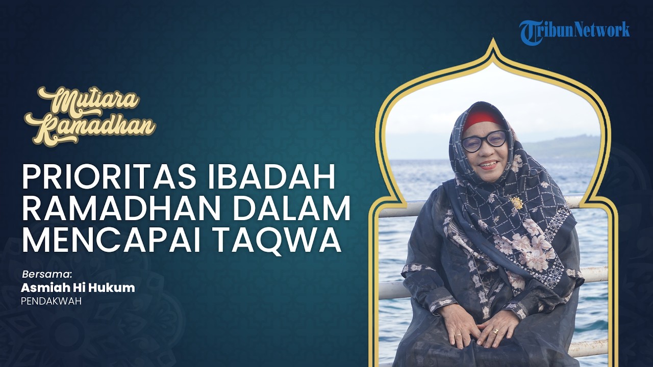 Jangan Asal Puasa! Fikih Awaliah: Strategi Memilih Prioritas Ibadah Bulan Ramadhan | CERAMAH VIRTUAL