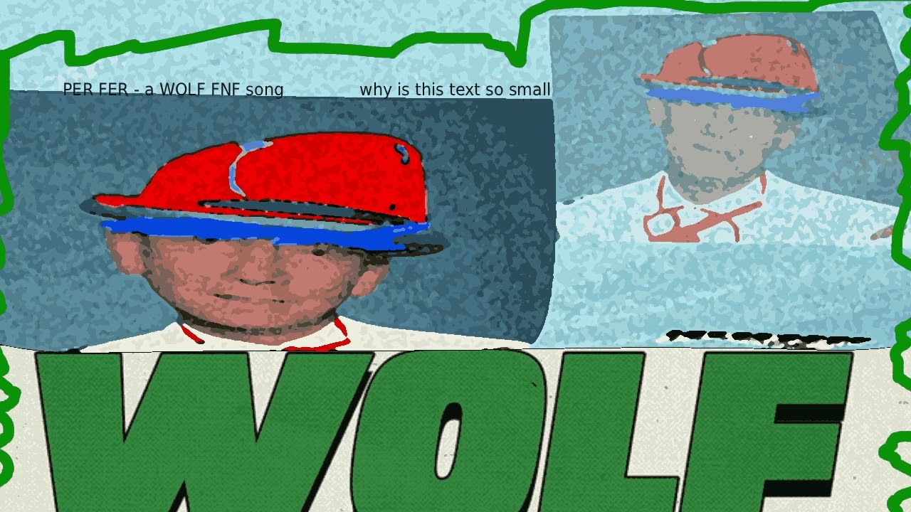 PERFER29 - a Wolf FNF song