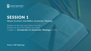 Introduction to Systematic Theology - Session 1